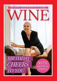 Tap to view Wine Magazine 50th Birthday Photo Card