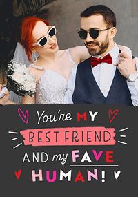 Tap to view Best Friend and Fave Human Photo Anniversary Card