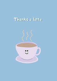 Tap to view Thanks a Latte Card