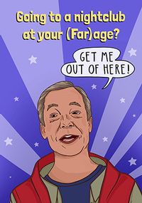 Tap to view Get me Out of Here (Far)age Greeting Card