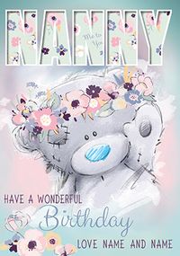 Tap to view Nanny Me To You Personalised Birthday Card
