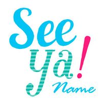 Tap to view Camden Graphics - See Ya!