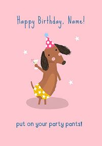 Tap to view Party Pants Personalised Birthday Card