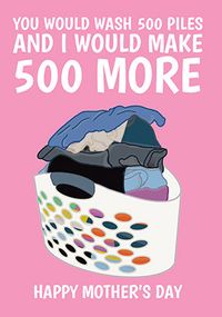 Tap to view 500 More Washes Mothers Day Card