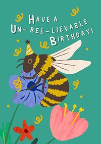Tap to view Un-bee-lievable Birthday Card