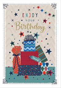 Tap to view Enjoy your Birthday Presents Card