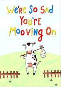 Tap to view We're Sad You're Mooving Leaving Card