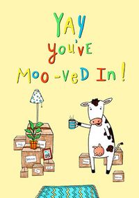 Tap to view Yay You've Moo-ved In New Home Card
